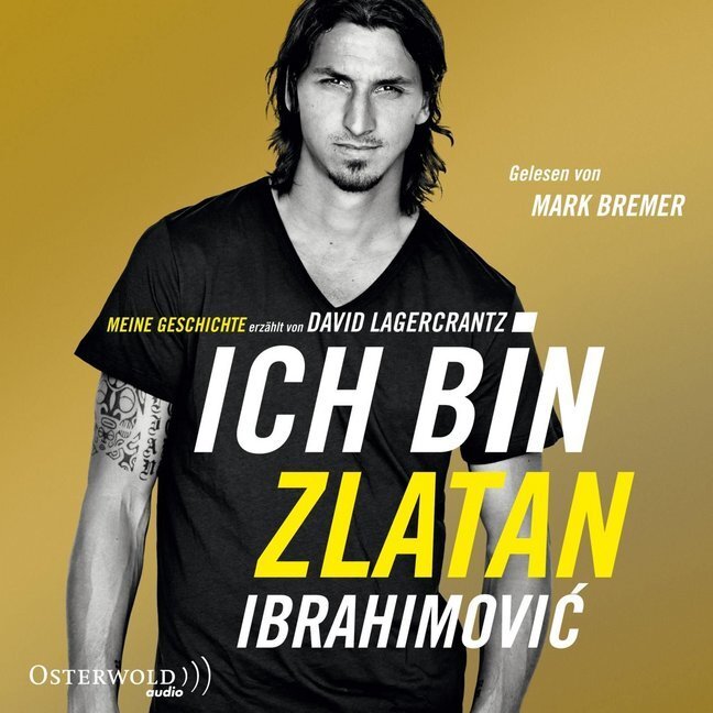 Cover: 9783869521831 | Ich bin Zlatan, 6 Audio-CD | Zlatan Ibrahimovic | Audio-CD | 450 Min.