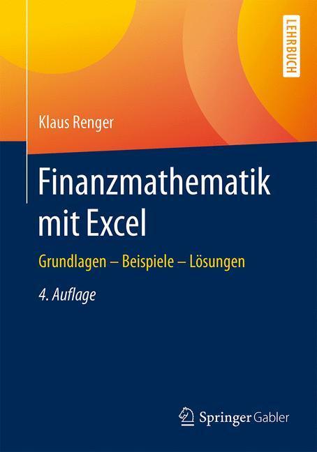 Cover: 9783658140991 | Finanzmathematik mit Excel | Grundlagen - Beispiele - Lösungen | Buch