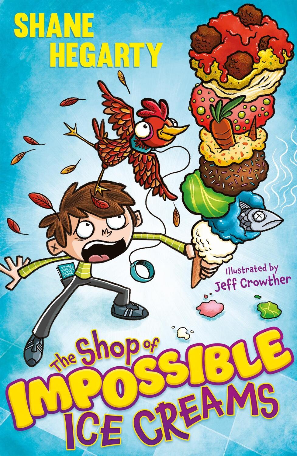Cover: 9781444962499 | The Shop of Impossible Ice Creams | Book 1 | Shane Hegarty | Buch