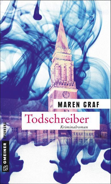 Cover: 9783839218235 | Todschreiber | Kriminalroman | Maren Graf | Taschenbuch | 2016