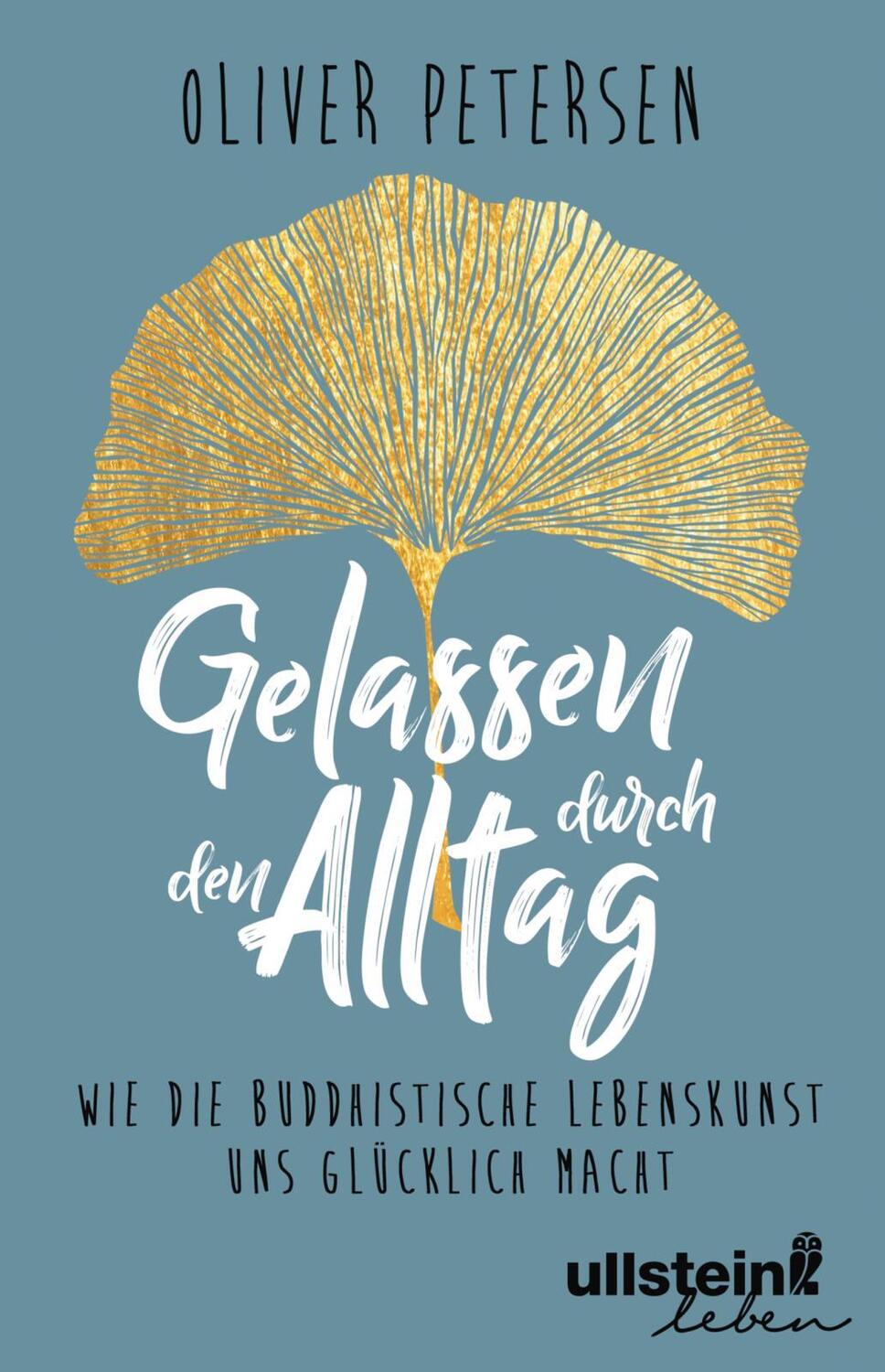 Cover: 9783963660009 | Gelassen durch den Alltag | Oliver Petersen | Buch | Deutsch | 2019