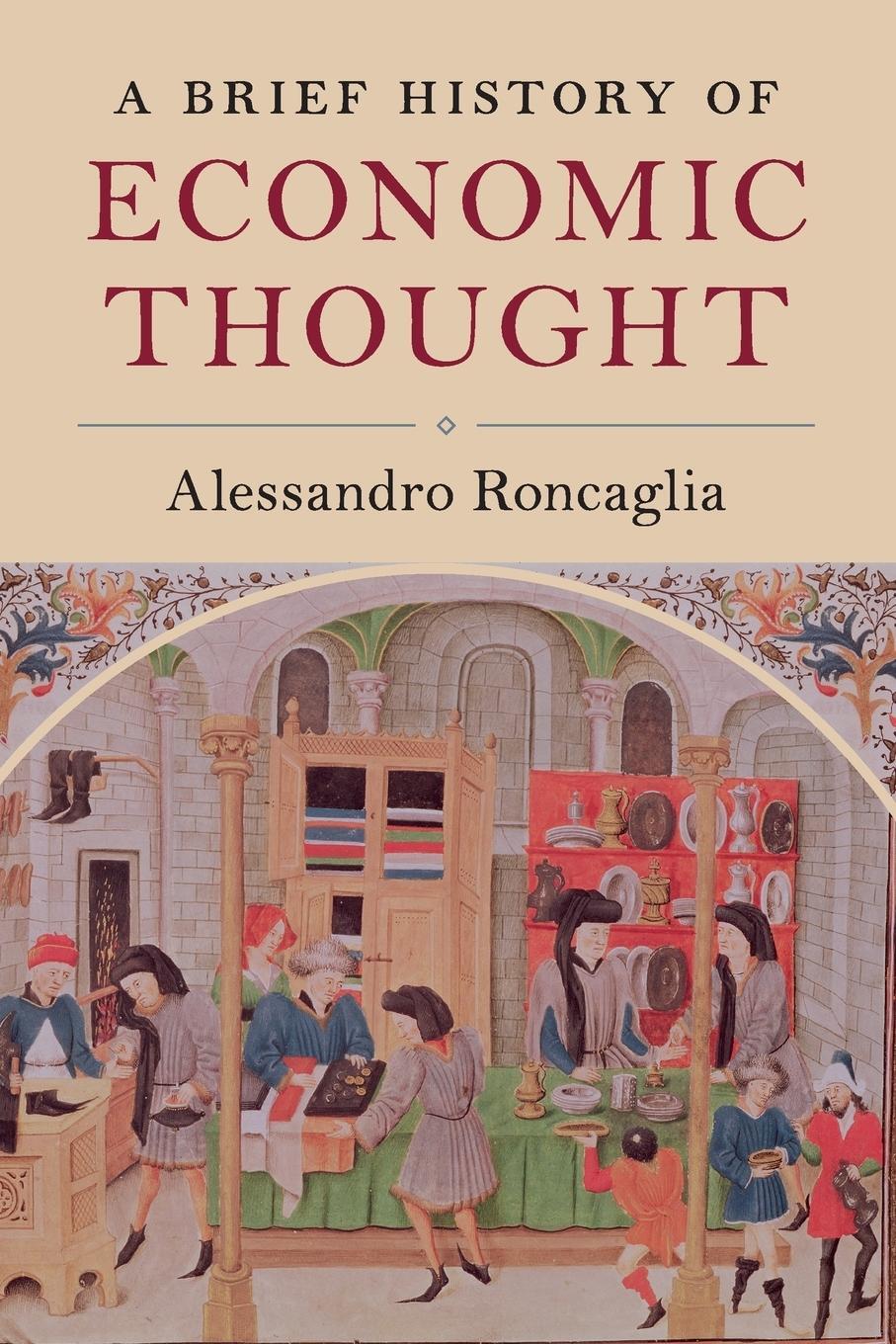 Cover: 9781316627365 | A Brief History of Economic Thought | Alessandro Roncaglia | Buch