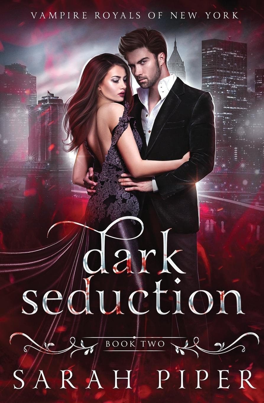 Cover: 9781948455190 | Dark Seduction | A Vampire Romance | Sarah Piper | Taschenbuch | 2020