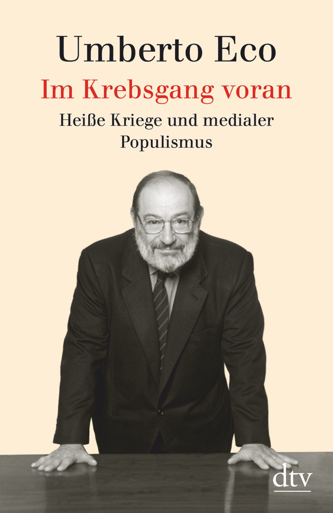 Cover: 9783423346955 | Im Krebsgang voran | Heiße Kriege und medialer Populismus | Eco | Buch