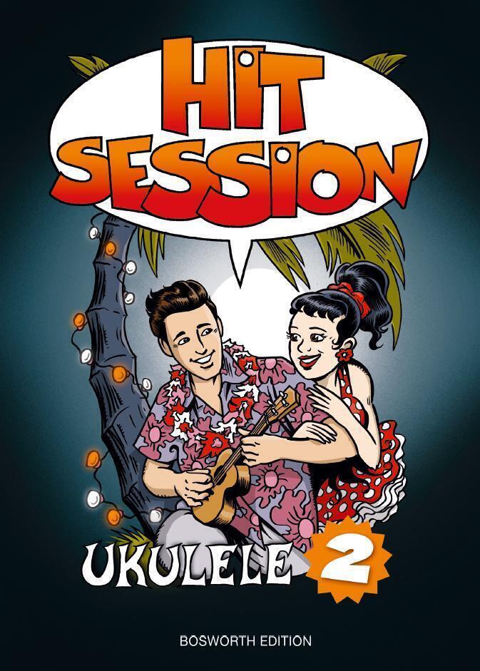 Cover: 9783865437211 | Hit Session Ukulele 2. Bd.2 | Bosworth Music | Taschenbuch | 2012