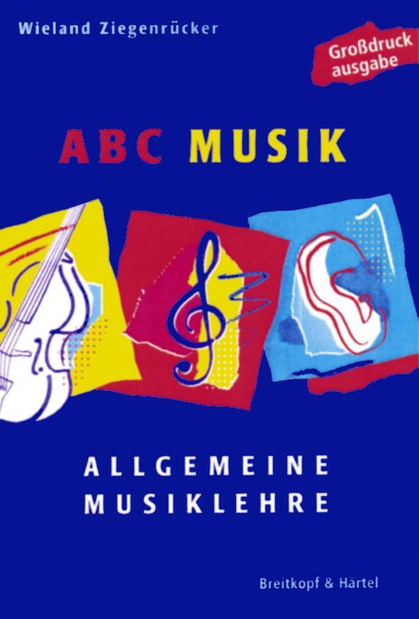 Cover: 9783765103988 | ABC Musik | Allgemeine Musiklehre. 446 Lehr- und Lehrsätze | Buch