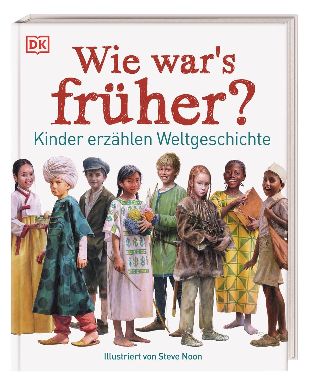 Cover: 9783831033744 | Wie war's früher? | Kinder erzählen Weltgeschichte | Buch | 128 S.