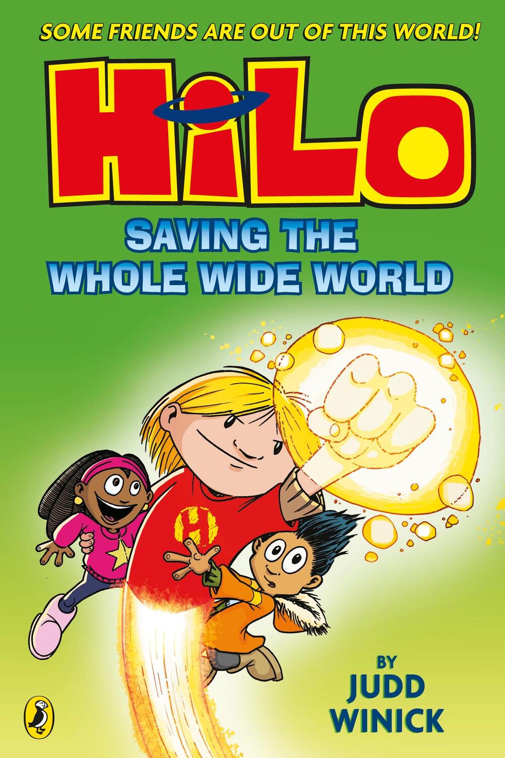 Cover: 9780241706466 | Hilo: Saving the Whole Wide World (Hilo Book 2) | Judd Winick | Buch