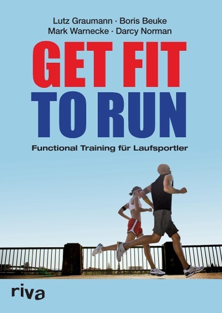 Cover: 9783868833850 | Get Fit to Run | Lutz Graumann (u. a.) | Taschenbuch | Paperback