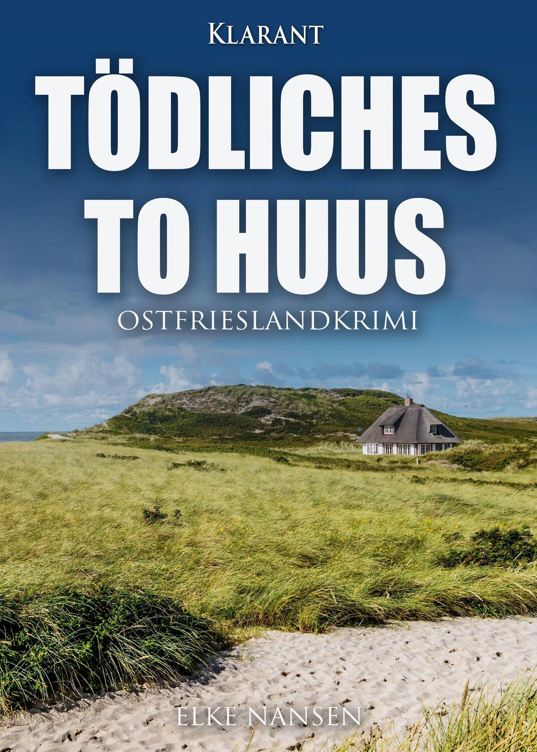 Cover: 9783965865006 | Tödliches To Huus. Ostfrieslandkrimi | Elke Nansen | Taschenbuch