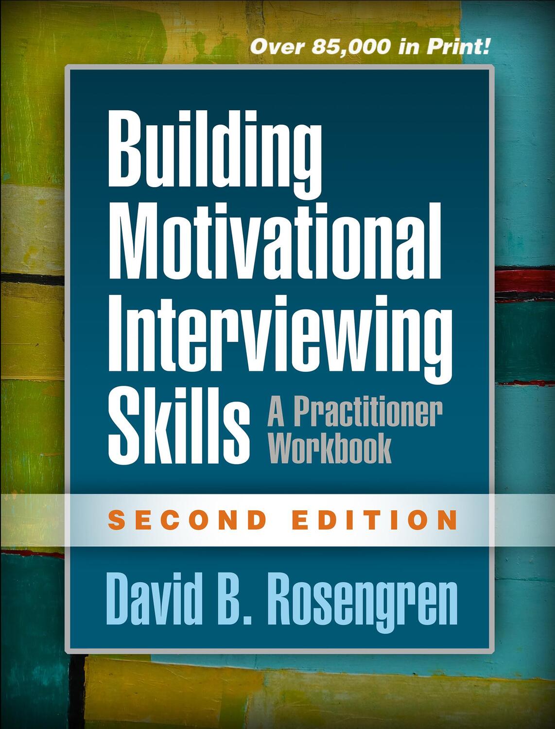Cover: 9781462532063 | Building Motivational Interviewing Skills | A Practitioner Workbook