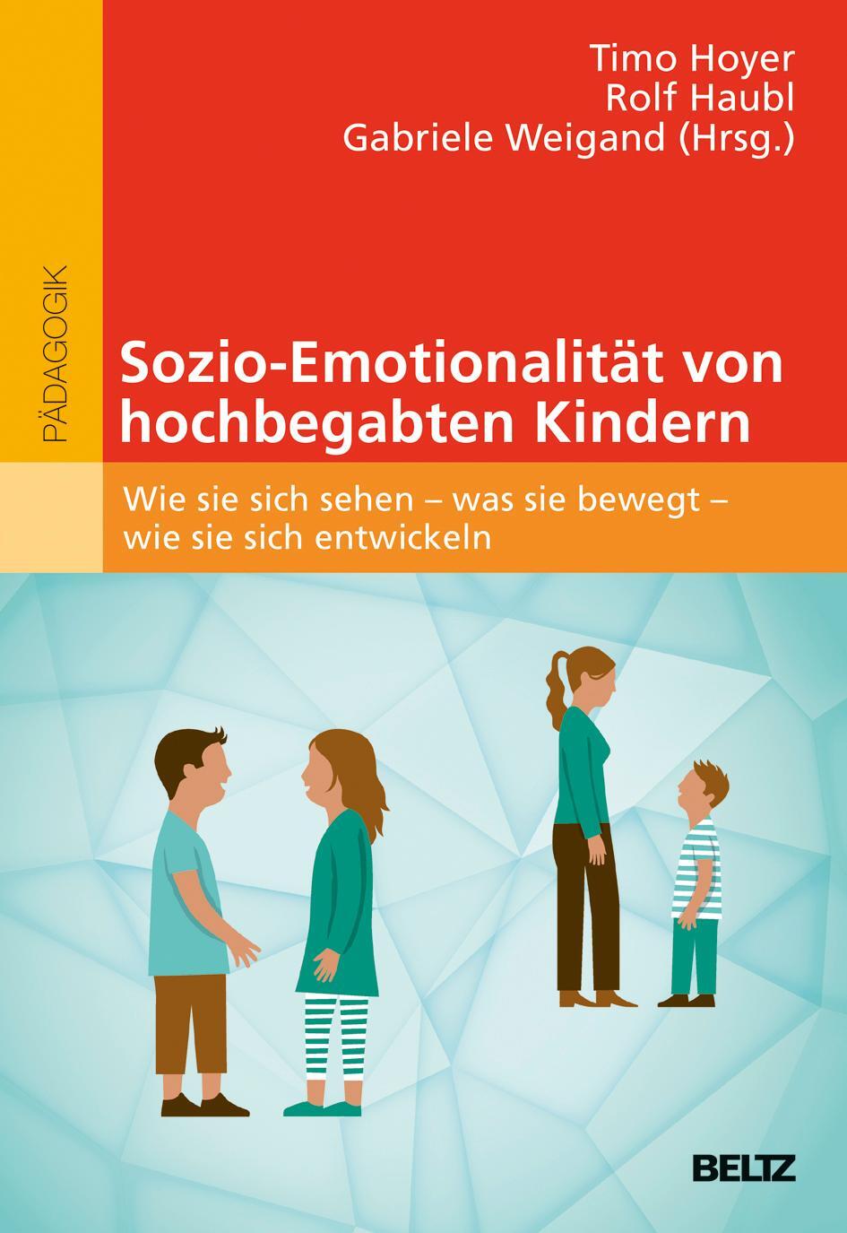 Cover: 9783407257147 | Sozio-Emotionalität von hochbegabten Kindern | Timo Hoyer (u. a.)