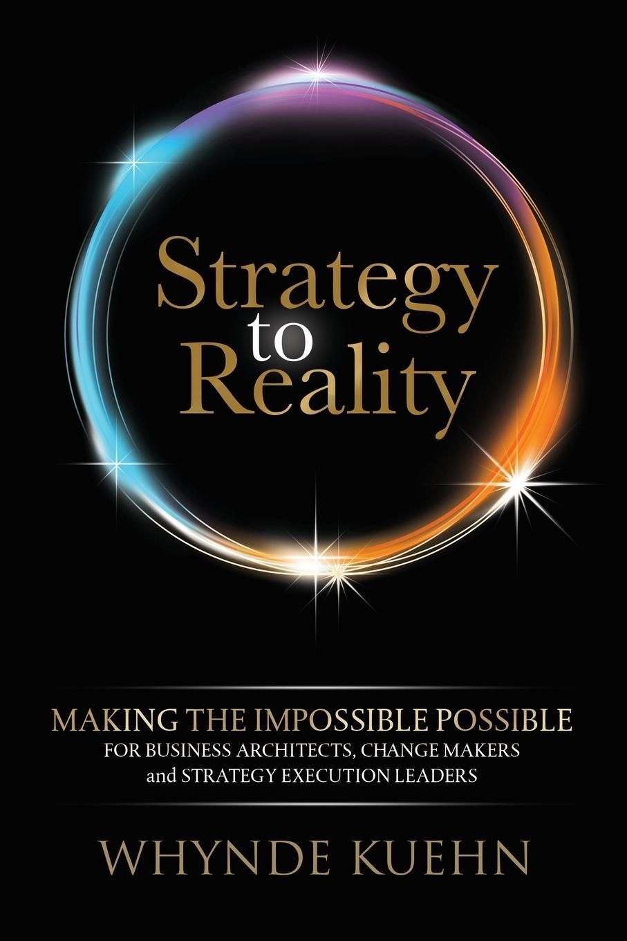 Cover: 9781631958441 | Strategy to Reality | Whynde Kuehn | Taschenbuch | Paperback | 2022