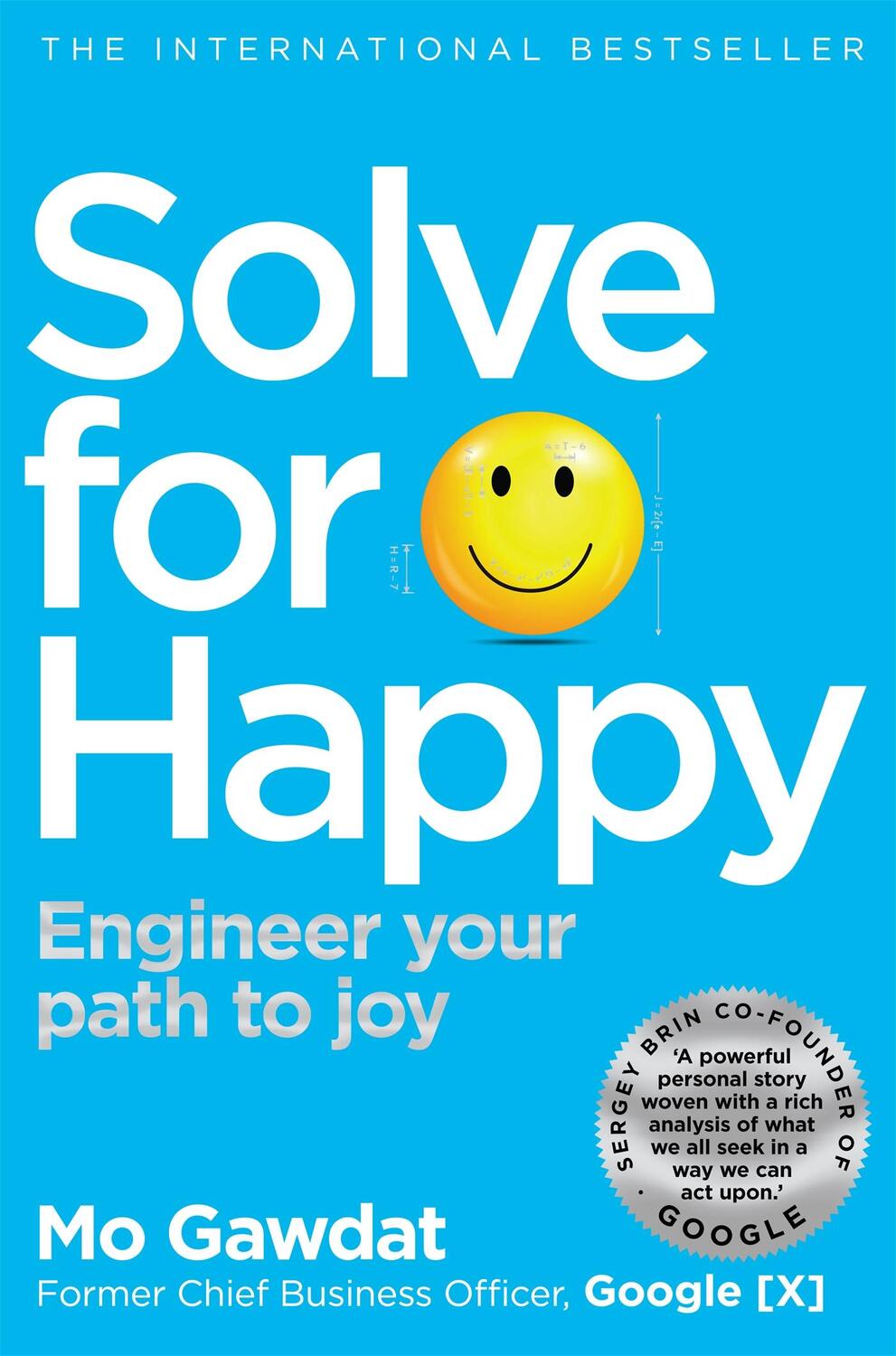 Cover: 9781509809950 | Solve For Happy | Engineer Your Path to Joy | Mo Gawdat | Taschenbuch