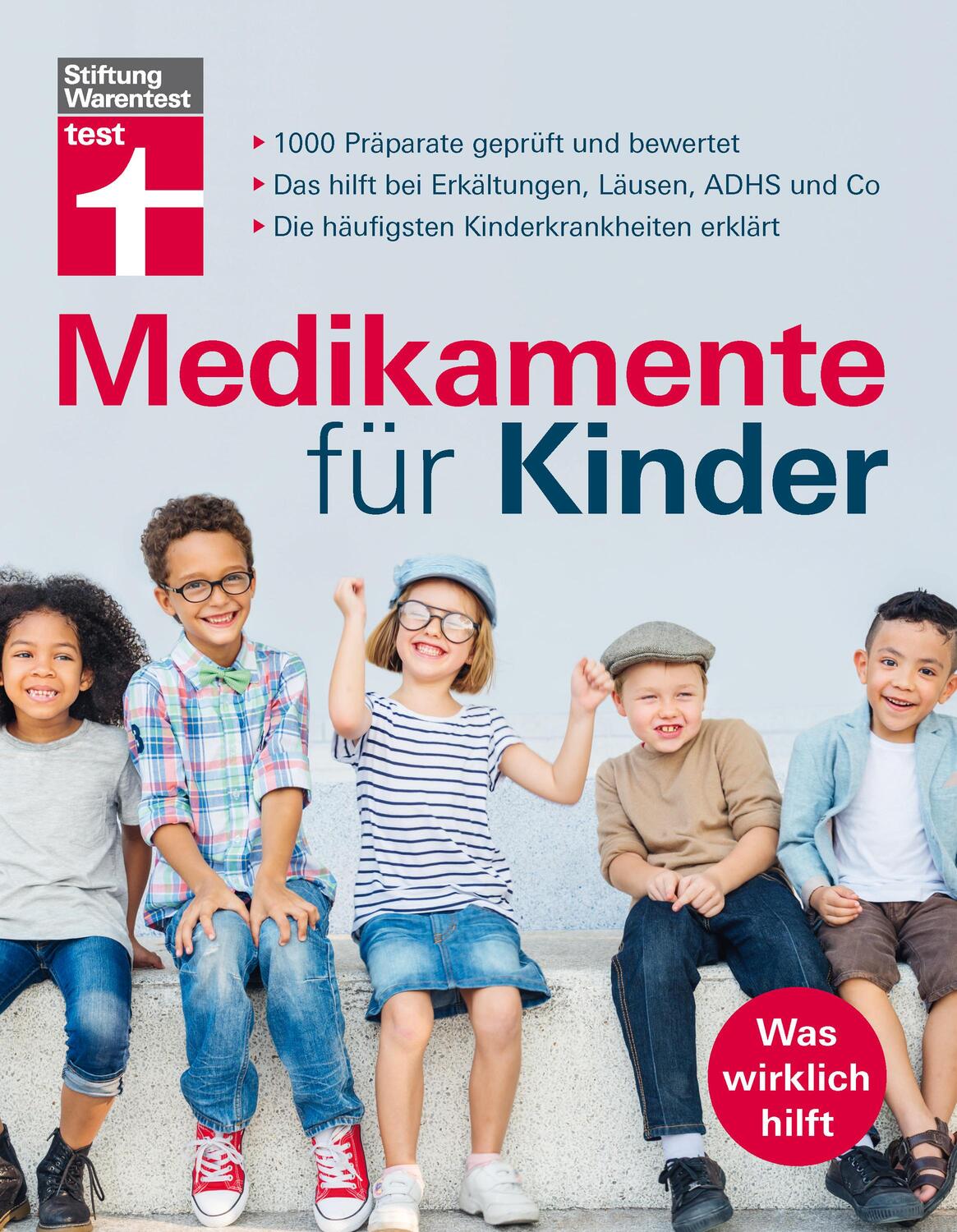 Cover: 9783747102152 | Medikamente für Kinder | 1000 Arzneimittel geprüft und bewertet | Buch