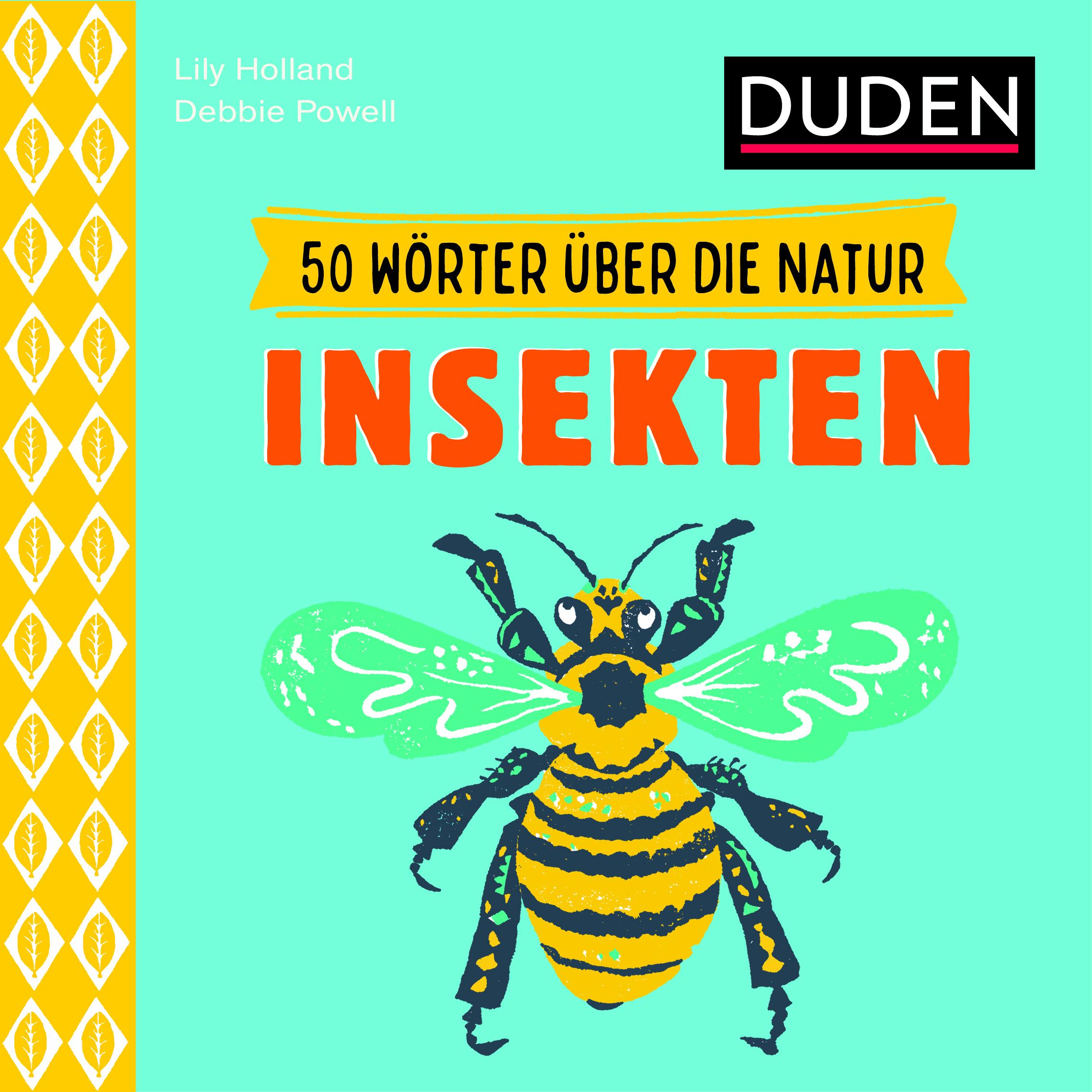 Cover: 9783411722280 | 50 Wörter über die Natur - Insekten | Lily Holland | Buch | 32 S.