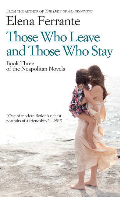 Cover: 9781594139956 | Those Who Leave and Those Who Stay | Elena Ferrante | Taschenbuch