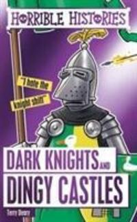 Cover: 9781407179827 | Dark Knights and Dingy Castles | Terry Deary | Taschenbuch | Englisch