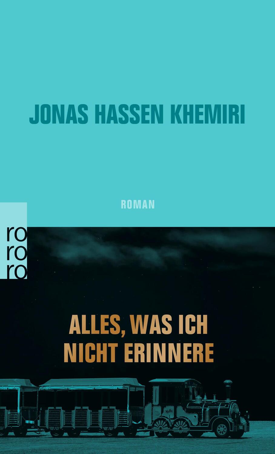 Cover: 9783499276583 | Alles, was ich nicht erinnere | Jonas Hassen Khemiri | Taschenbuch