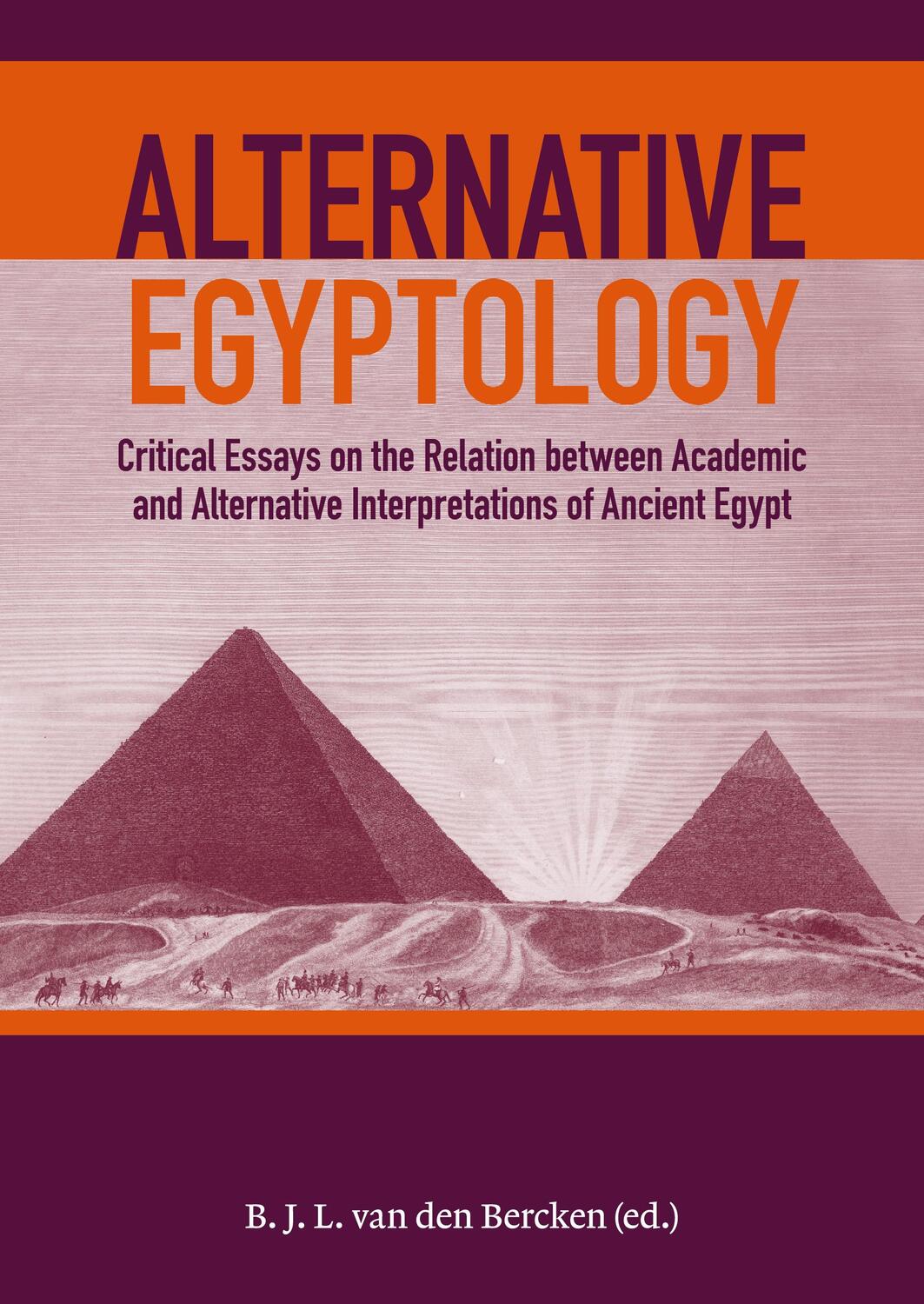 Cover: 9789464261615 | Alternative Egyptology | B. J. L. van den Bercken | Taschenbuch | 2024