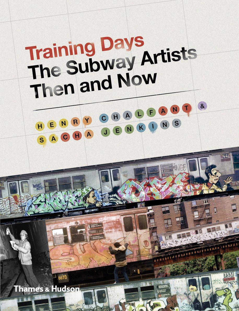 Cover: 9780500239216 | Training Days: The Subway Artists Then and Now | Chalfant (u. a.)