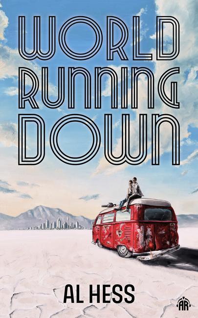 Cover: 9781915202239 | World Running Down | Al Hess | Taschenbuch | Englisch | 2023