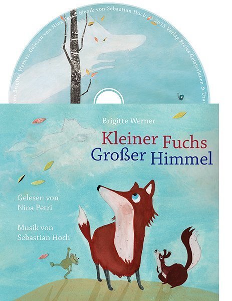 Cover: 9783772527944 | Kleiner Fuchs, großer Himmel, 1 Audio-CD | Ein Hörbuch | Werner | CD