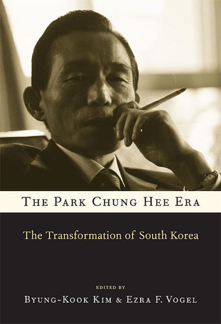 Cover: 9780674072312 | The Park Chung Hee Era | The Transformation of South Korea | Buch