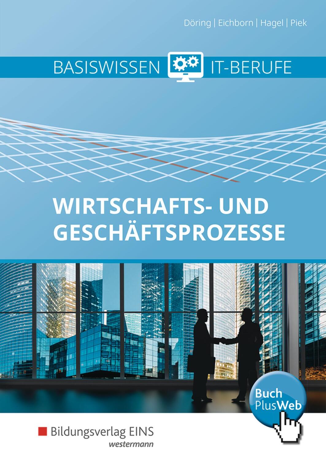 Cover: 9783427111511 | Basiswissen IT-Berufe. Schülerband. Wirtschafts- und Geschäftsprozesse