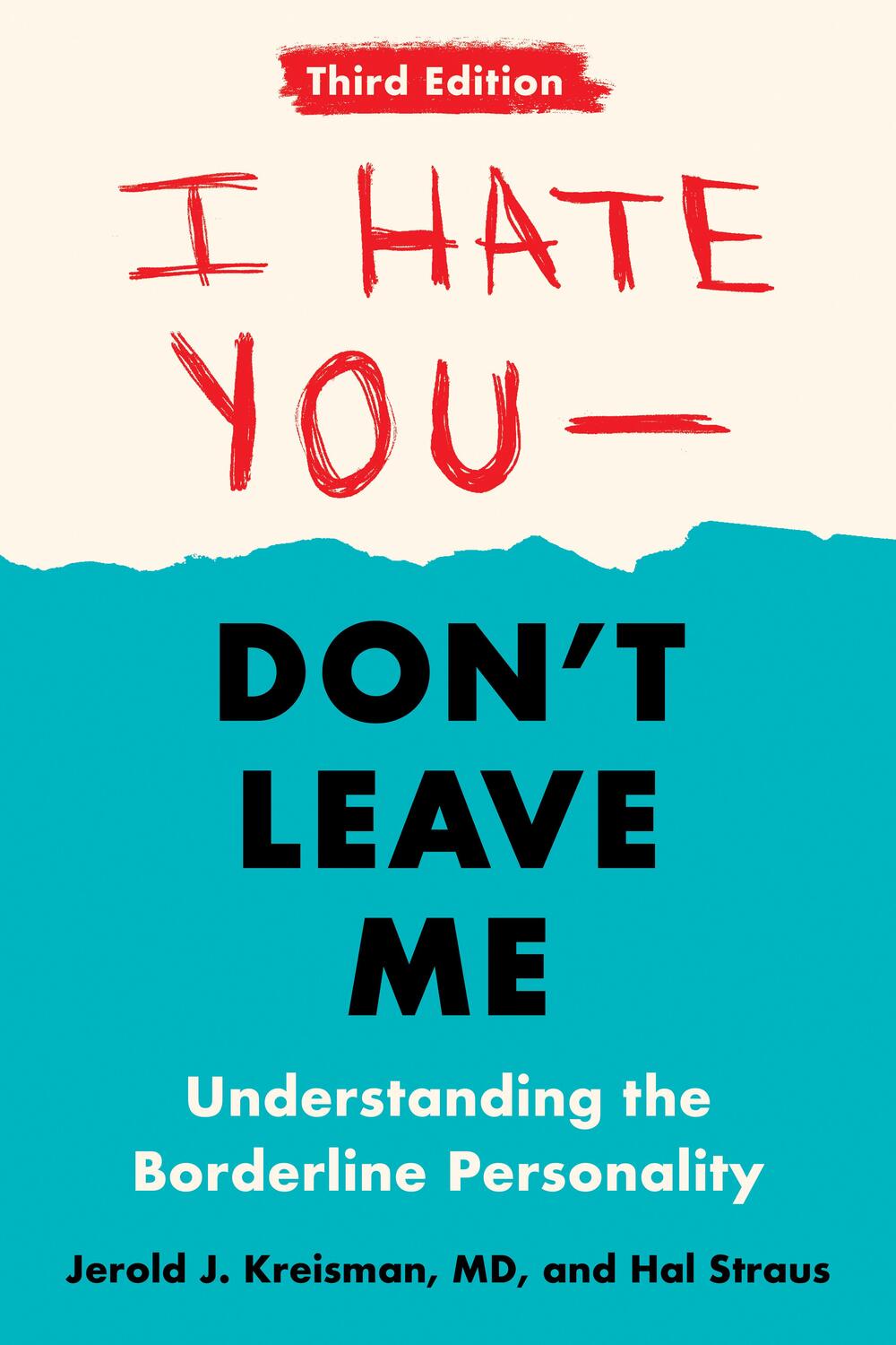 Cover: 9780593418499 | I Hate You--Don't Leave Me: Third Edition | Jerold J Kreisman (u. a.)