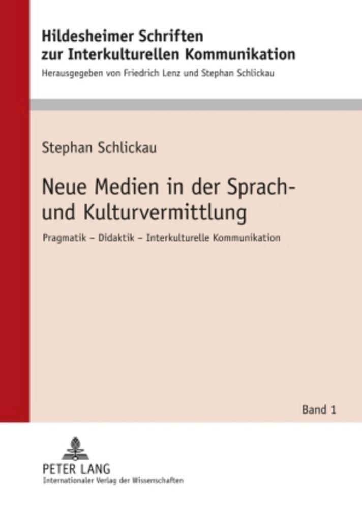 Cover: 9783631587034 | Neue Medien in der Sprach- und Kulturvermittlung | Stephan Schlickau