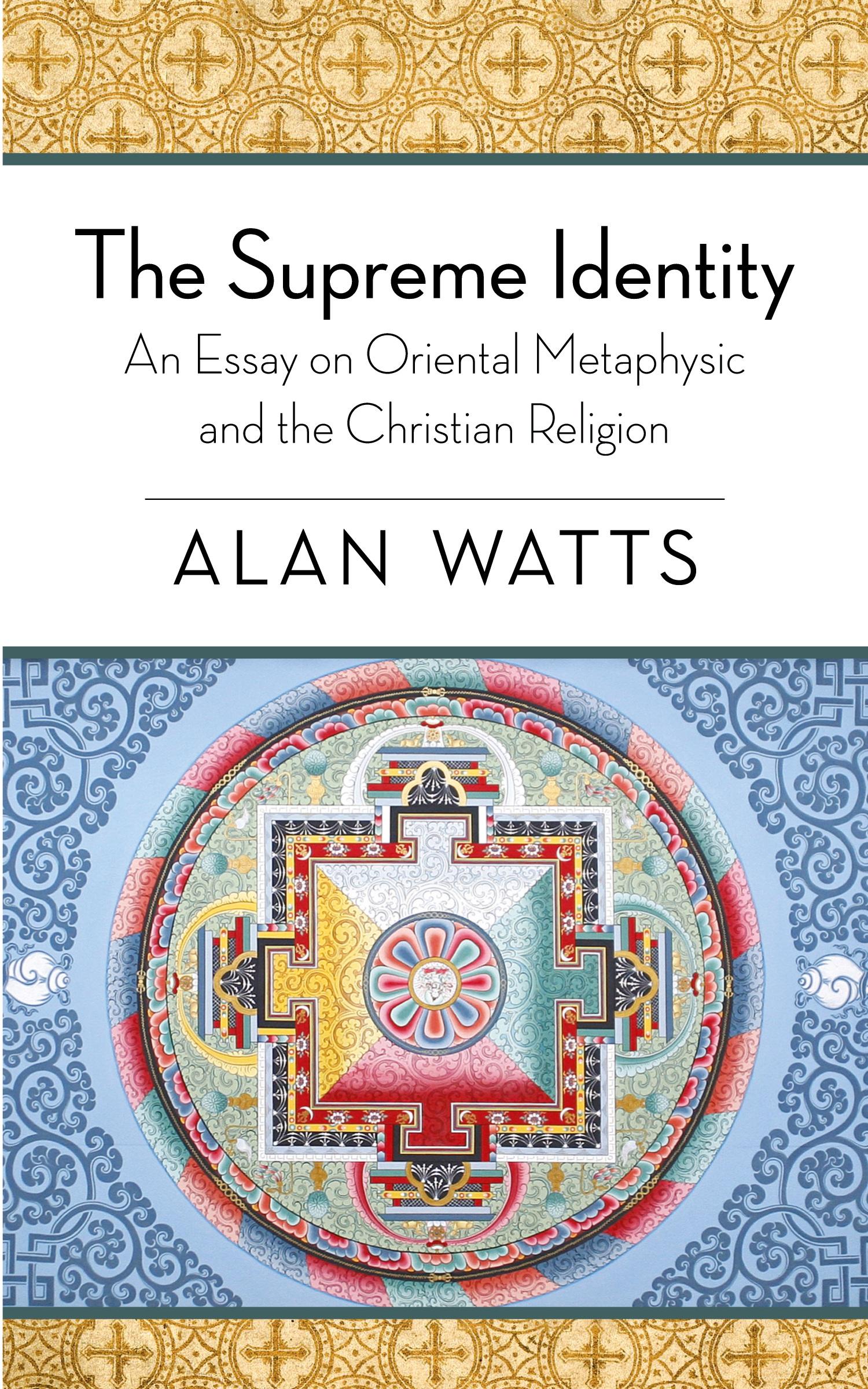 Cover: 9781626548688 | The Supreme Identity | Alan W. Watts | Taschenbuch | Englisch | 2014