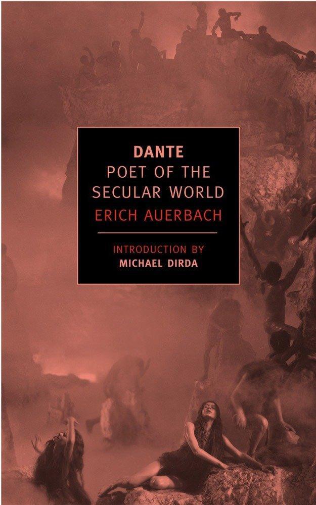Cover: 9781590172193 | Dante | Poet of the Secular World | Erich Auerbach | Taschenbuch