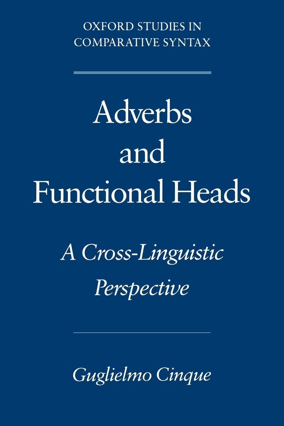 Cover: 9780195115277 | Adverbs and Functional Heads | A Cross-Linguistic Perspective | Cinque