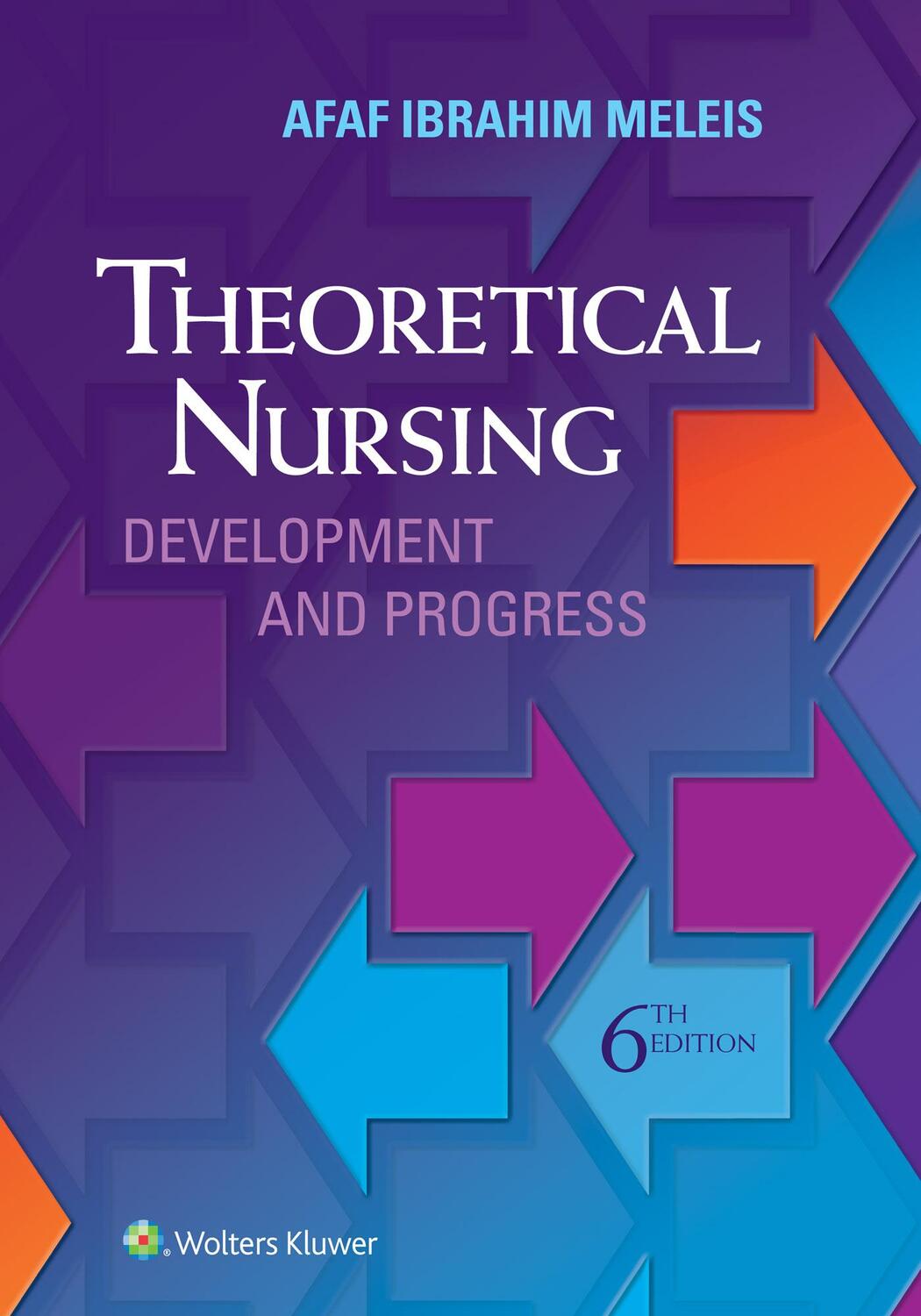 Cover: 9780060000424 | Theoretical Nursing | Development and Progress | Meleis | Buch | 2017