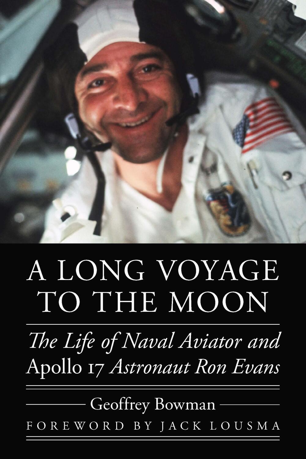 Cover: 9781496213198 | A Long Voyage to the Moon: The Life of Naval Aviator and Apollo 17...