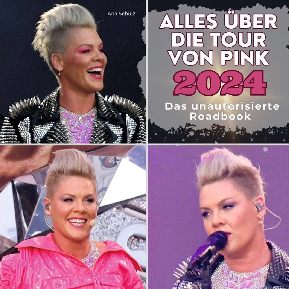 Cover: 9783750563957 | Alles über die Tour von Pink 2024 | Das unautorisierte Roadbook | Buch