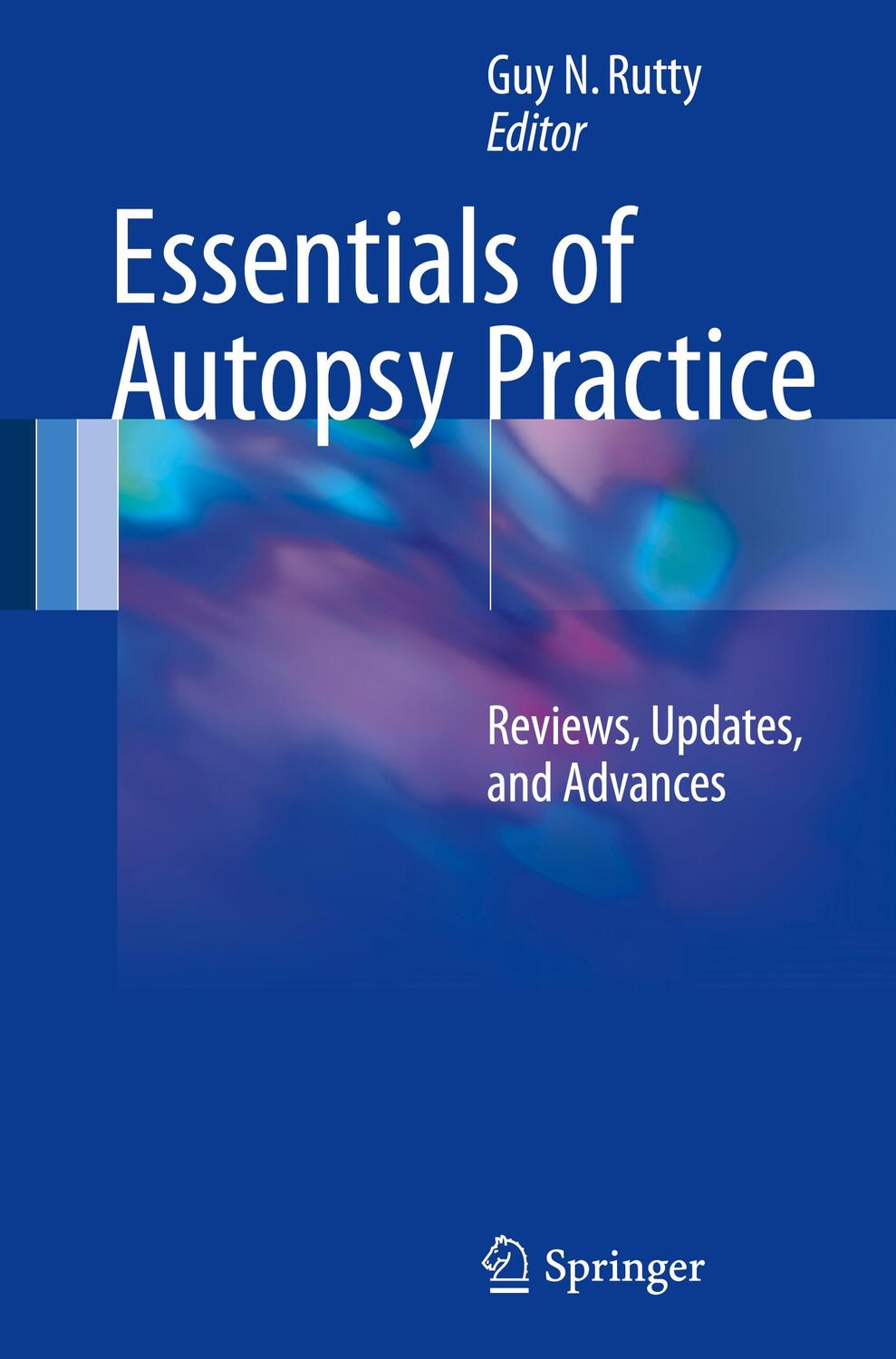 Cover: 9783319469966 | Essentials of Autopsy Practice | Reviews, Updates, and Advances | Buch