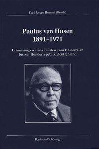 Cover: 9783506756879 | Paulus van Husen (1891-1971) | Karl-Joseph Hummel | Buch | LXVIII