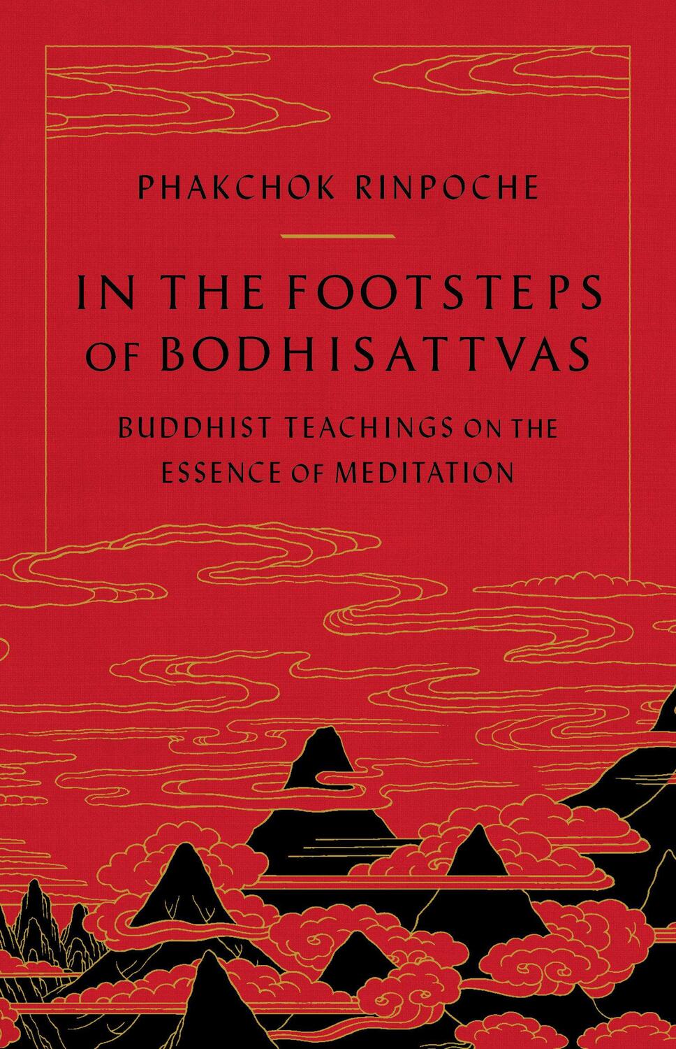 Cover: 9781611808377 | In the Footsteps of Bodhisattvas | Phakchok Rinpoche | Taschenbuch