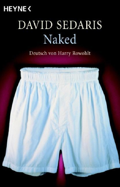 Cover: 9783453590199 | Naked | David Sedaris | Taschenbuch | Diana Taschenbücher | Deutsch