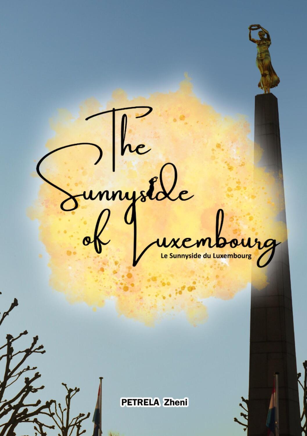Cover: 9782919783625 | The Sunnyside of Luxembourg | Le Sunnyside du Luxemborug | Zheni