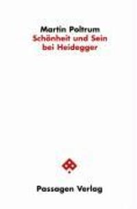Cover: 9783851657005 | Schönheit und Sein bei Heidegger | Passagen Philosophie | Poltrum