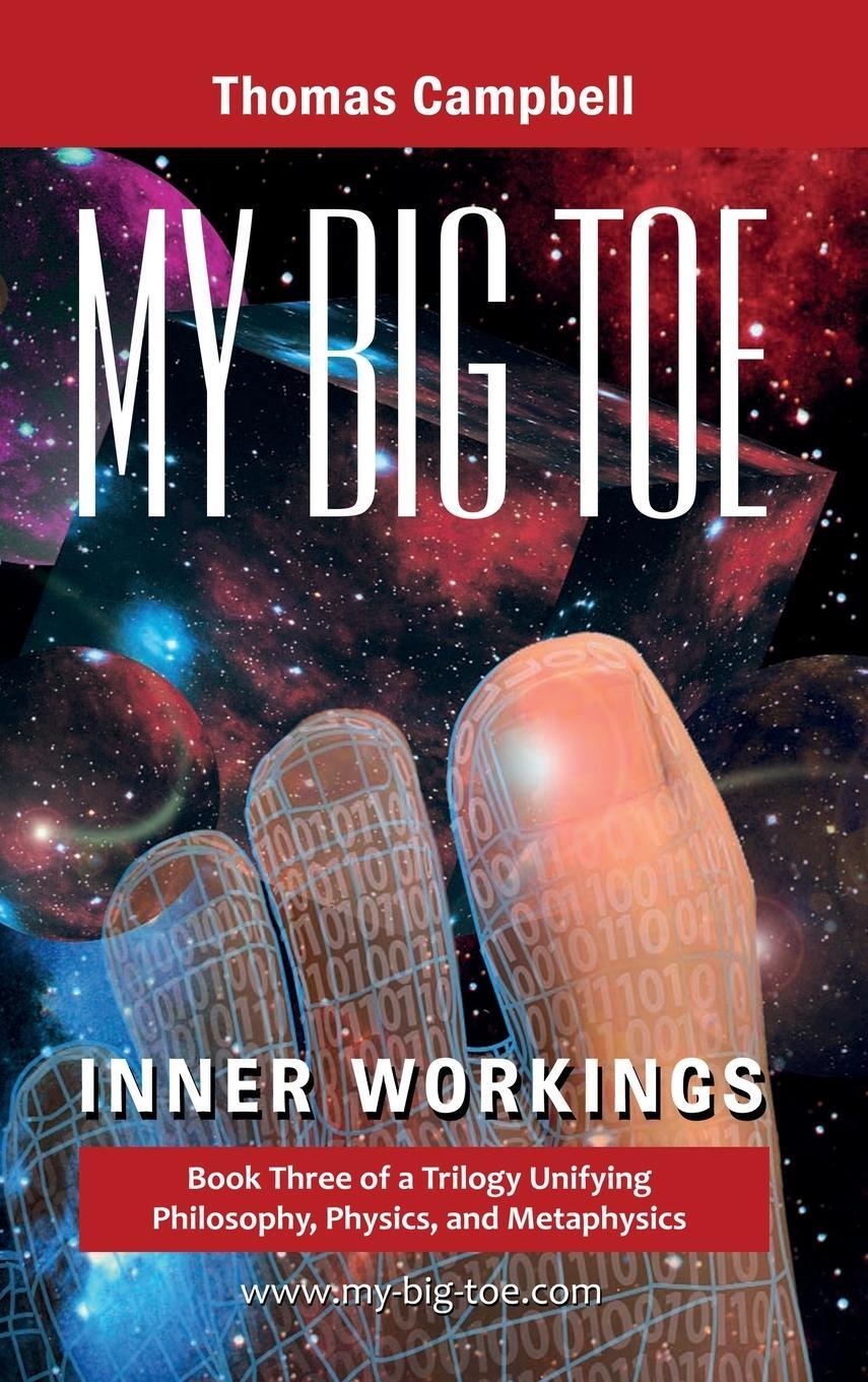 Cover: 9780972509459 | My Big TOE - Inner Workings H | Thomas Campbell | Buch | My Big TOE