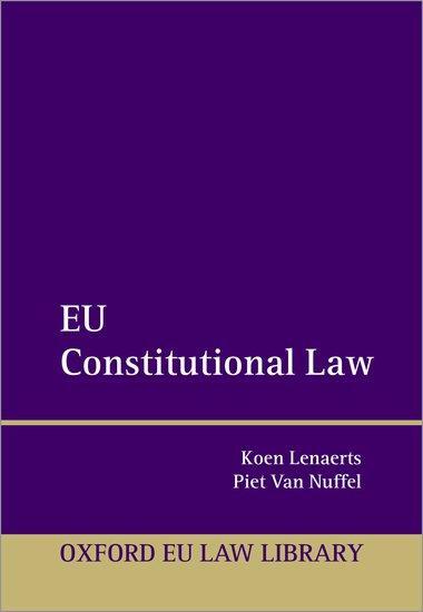 Cover: 9780198851592 | EU Constitutional Law | Koen Lenaerts (u. a.) | Buch | Gebunden | 2022