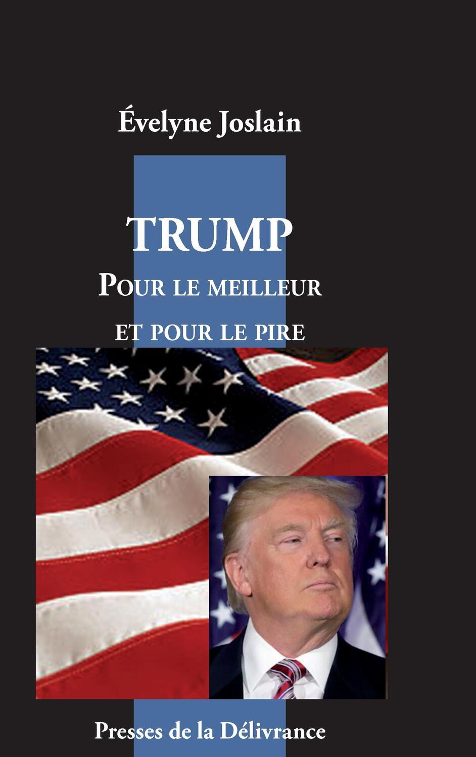 Cover: 9791095502043 | Trump: pour le meilleur et pour le pire | Evelyne Joslain | Buch