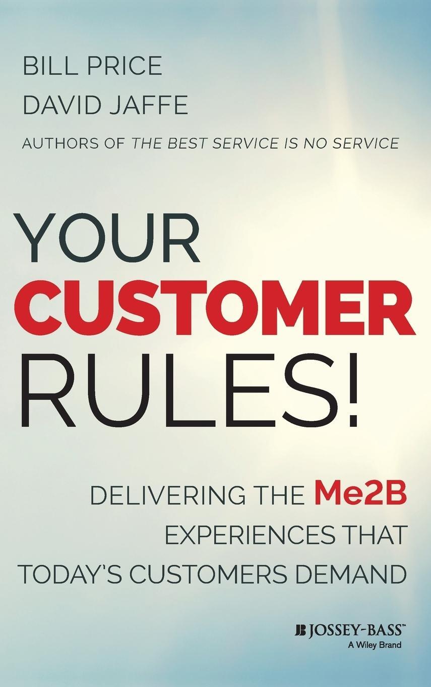 Cover: 9781118954775 | Your Customer Rules! | Bill Price (u. a.) | Buch | 272 S. | Englisch