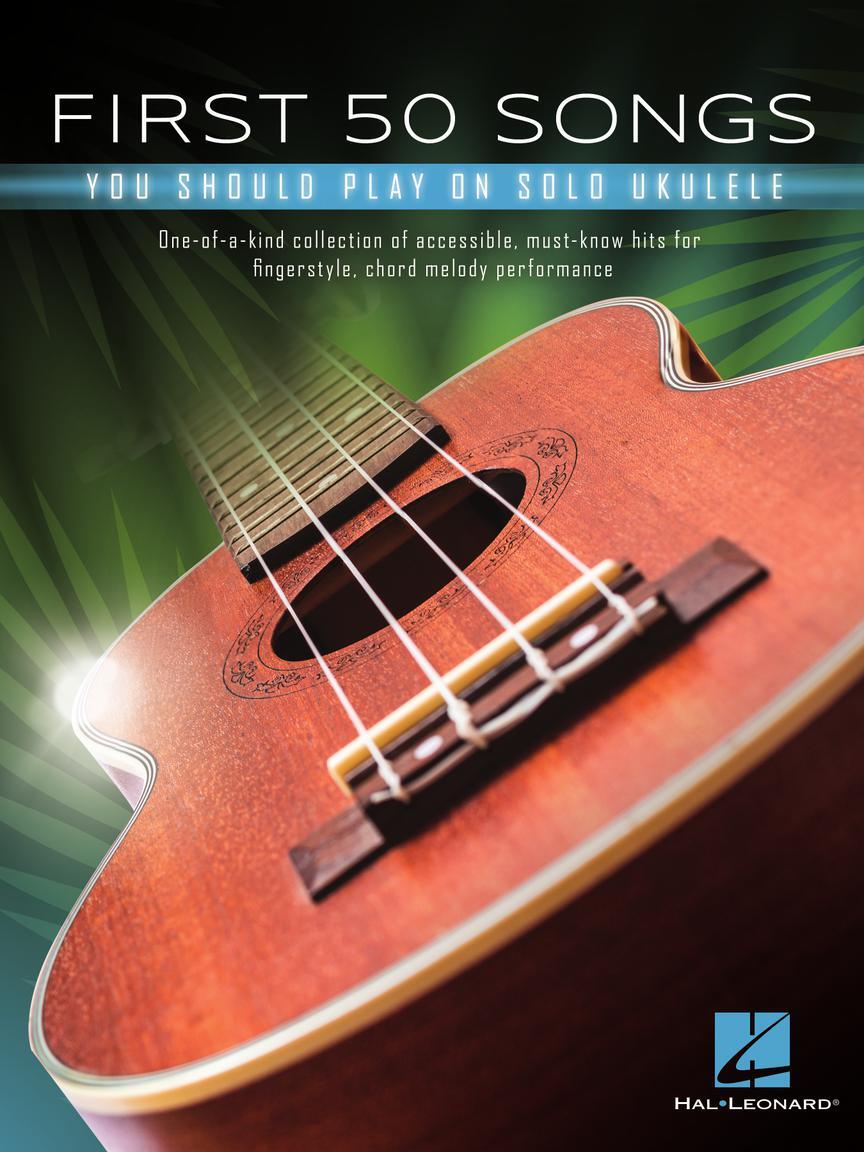Cover: 888680915100 | First 50 Songs You Should Play on Solo Ukulele | Ukulele | Buch | 2019