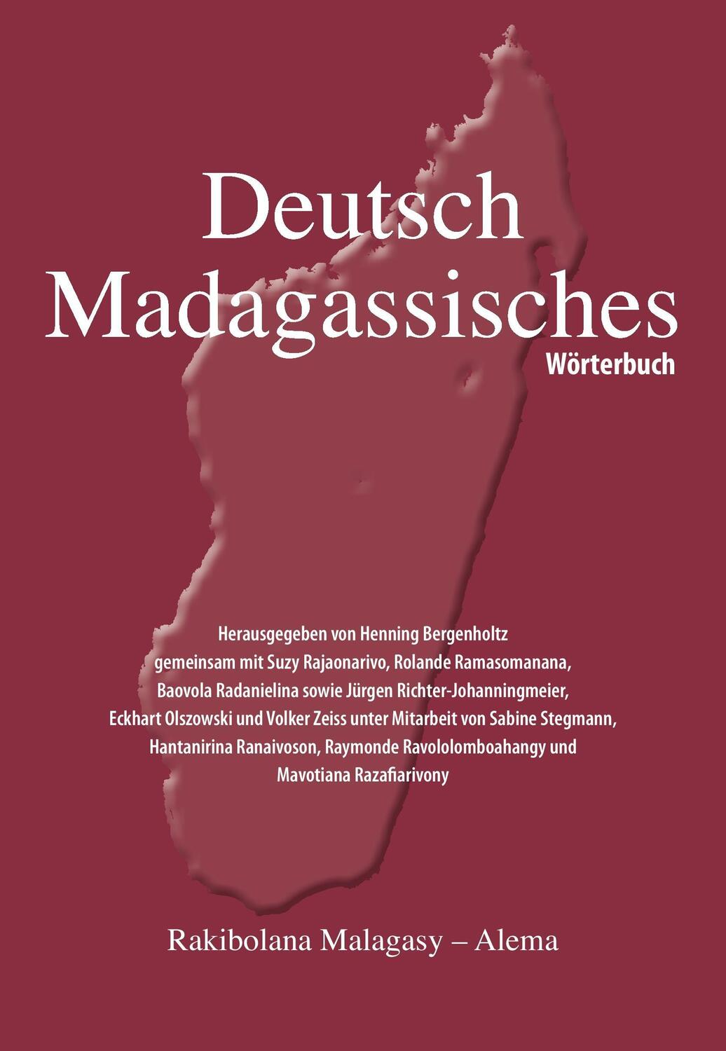 Cover: 9783895350702 | Deutsch-Madagassisches Wörterbuch | Rakibolana Malagasy ¿ Alema | Buch