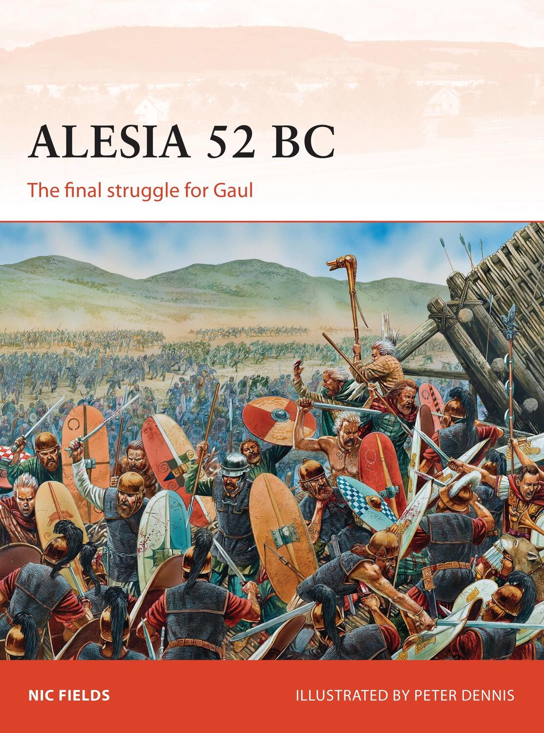 Cover: 9781782009221 | Alesia 52 BC | The final struggle for Gaul | Nic Fields | Taschenbuch